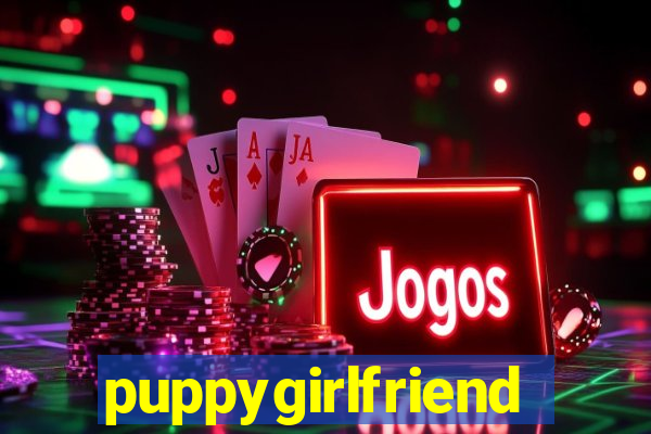 puppygirlfriend