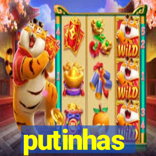 putinhas