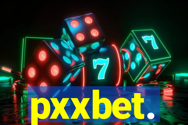 pxxbet.