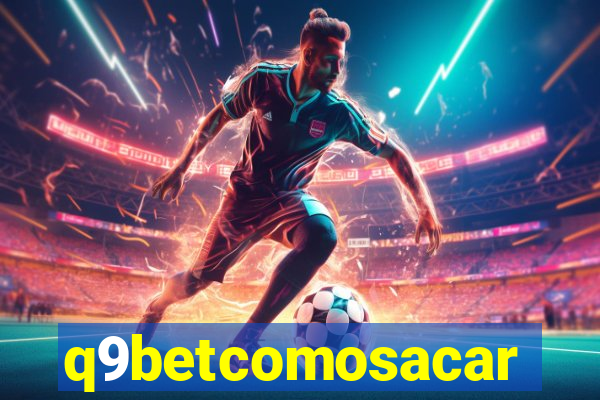 q9betcomosacar