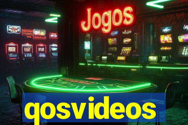 qosvideos