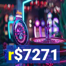 r$7271