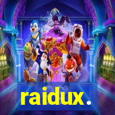 raidux.