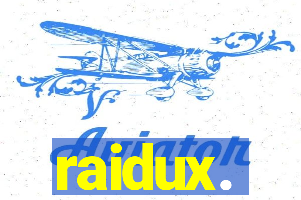 raidux.