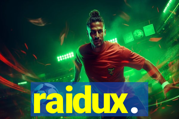 raidux.