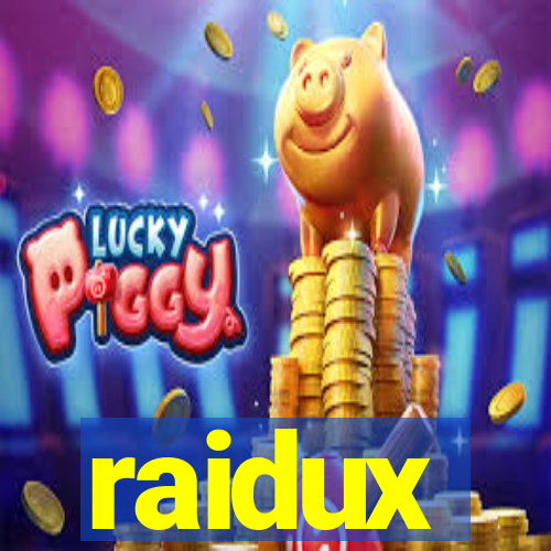 raidux