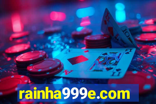 rainha999e.com