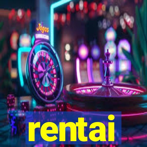 rentai