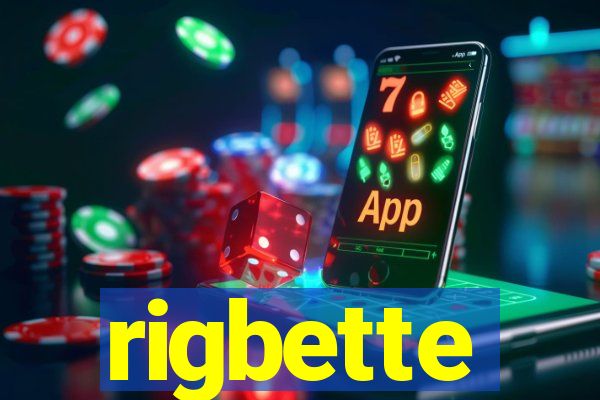 rigbette