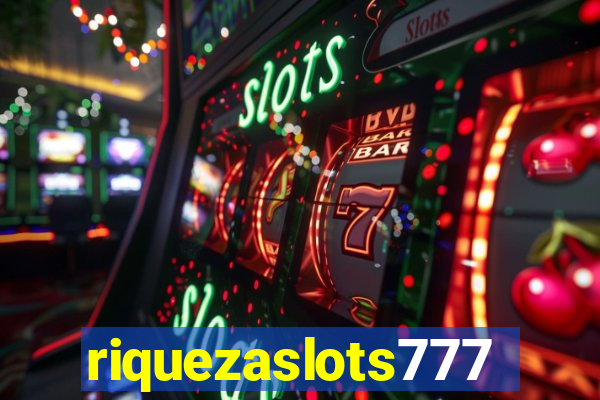 riquezaslots777