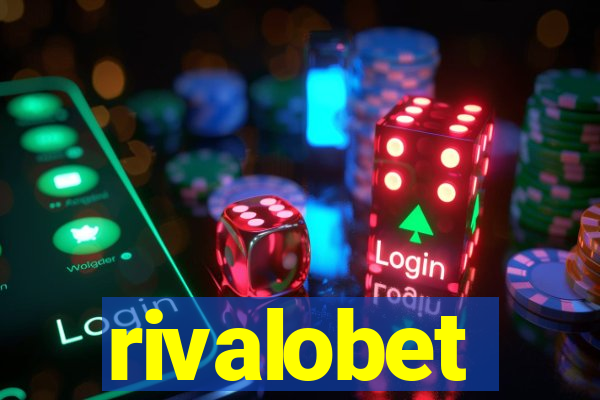 rivalobet