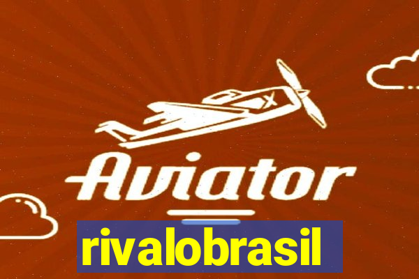 rivalobrasil