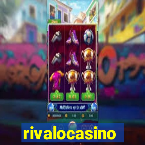 rivalocasino