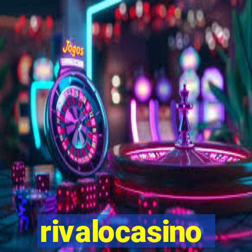 rivalocasino