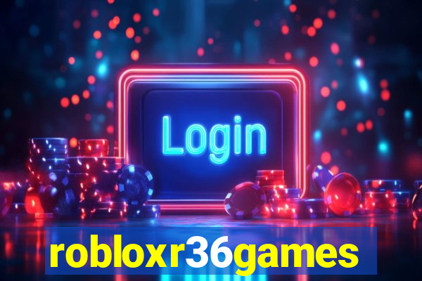 robloxr36games