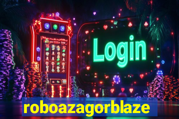 roboazagorblaze