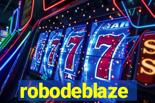 robodeblaze