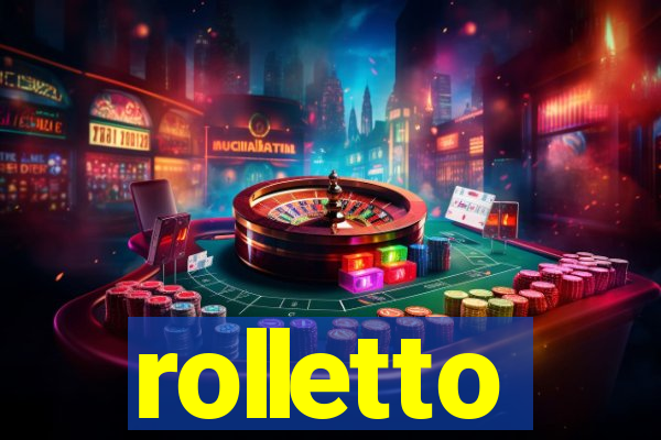 rolletto