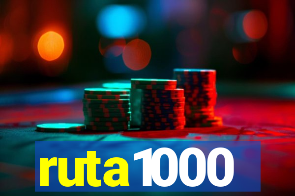 ruta1000