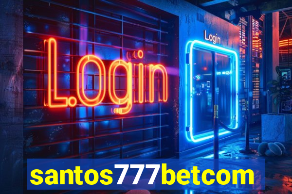 santos777betcom