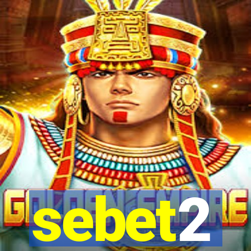 sebet2