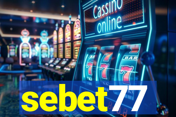 sebet77