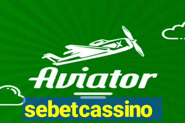 sebetcassino