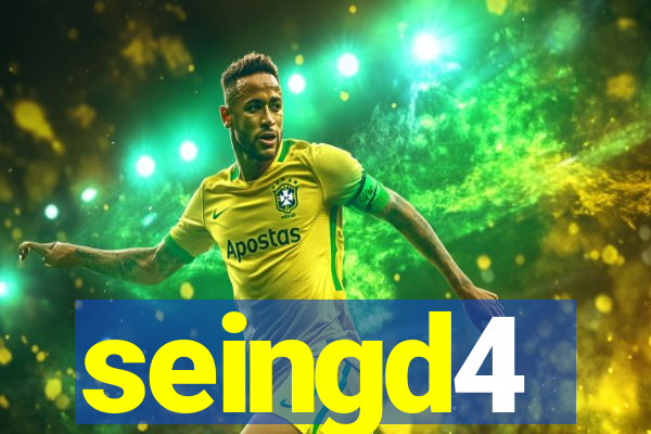 seingd4