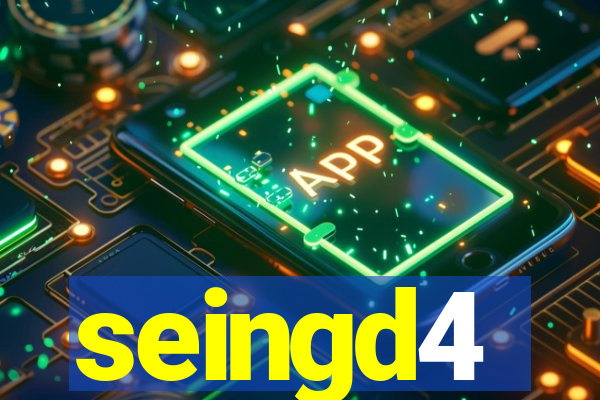 seingd4