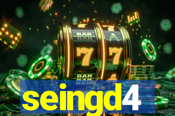 seingd4