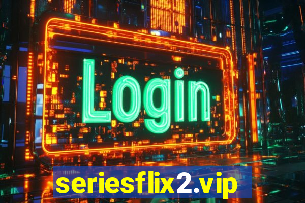 seriesflix2.vip