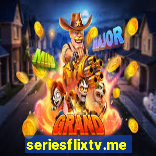 seriesflixtv.me