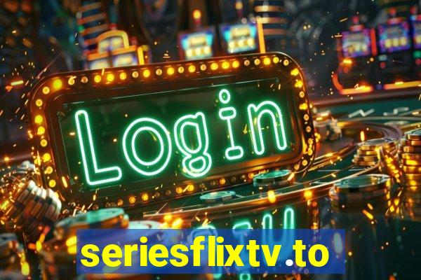 seriesflixtv.to