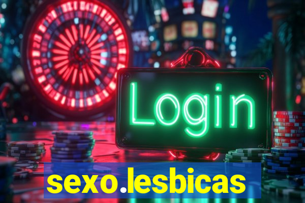 sexo.lesbicas