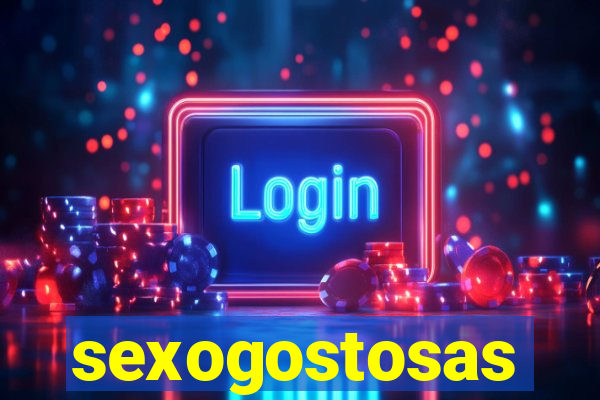 sexogostosas