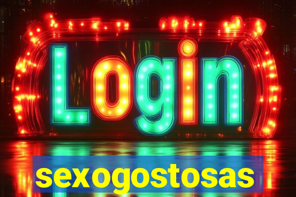 sexogostosas