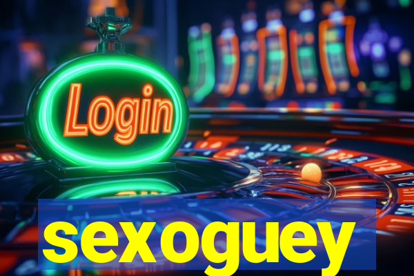 sexoguey