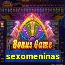 sexomeninas