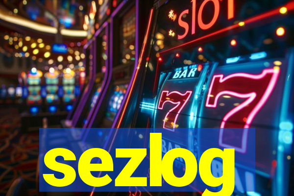 sezlog