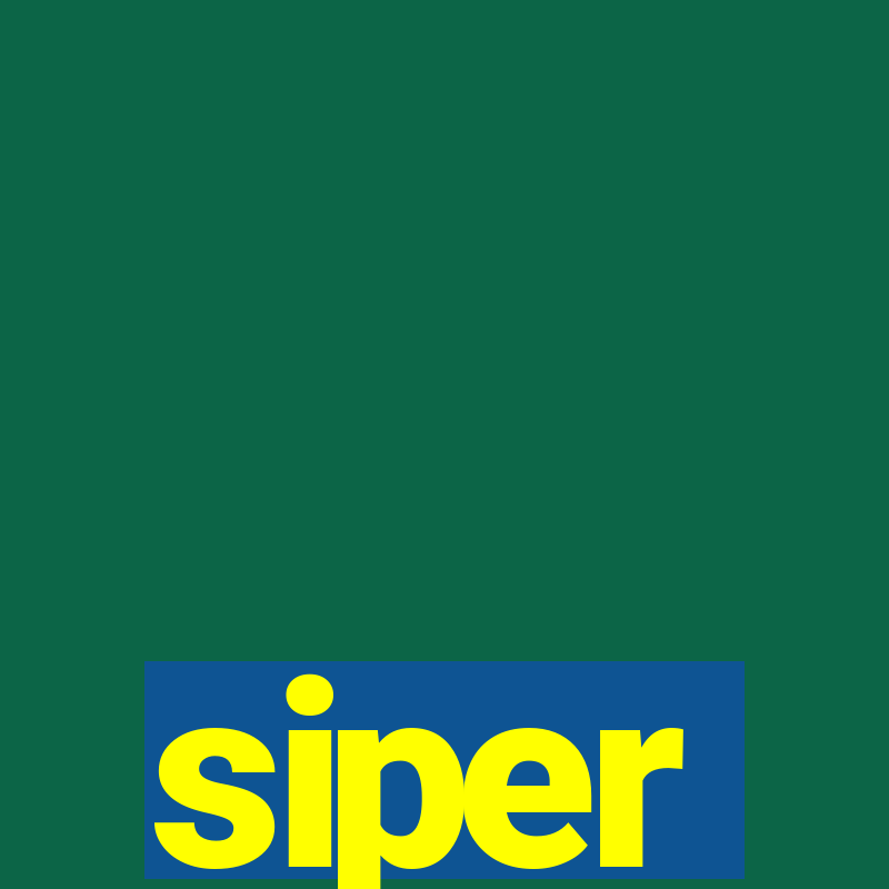 siper