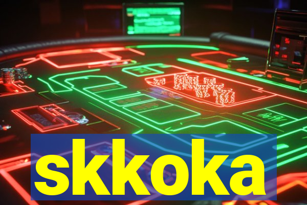 skkoka