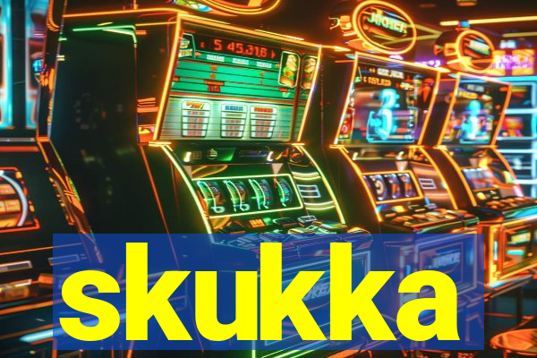 skukka