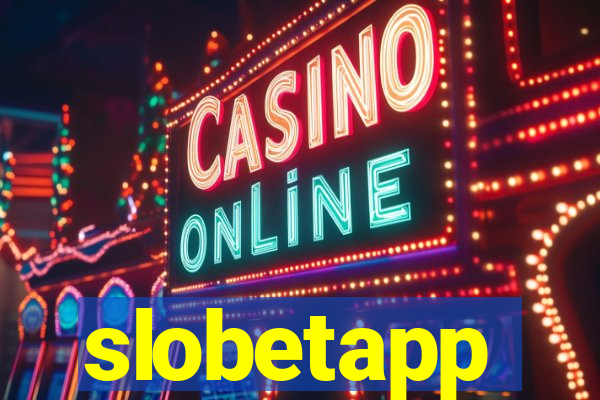 slobetapp