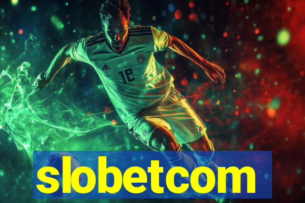 slobetcom