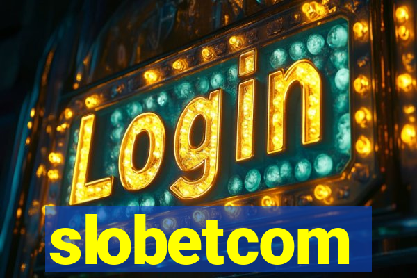 slobetcom