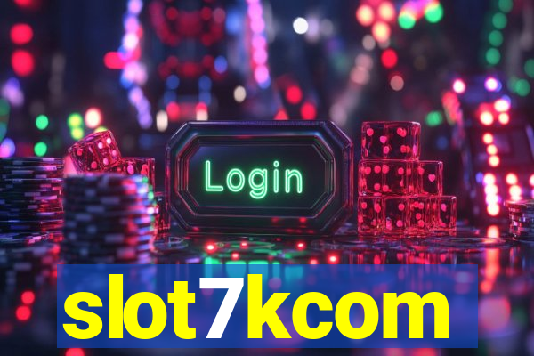 slot7kcom