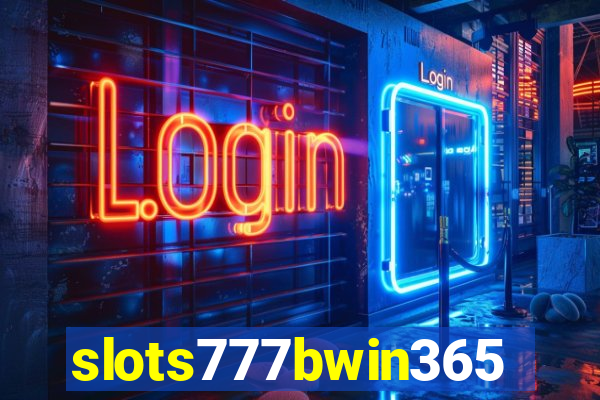 slots777bwin365