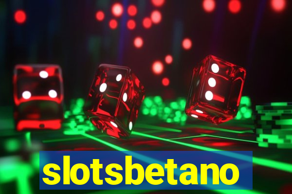 slotsbetano