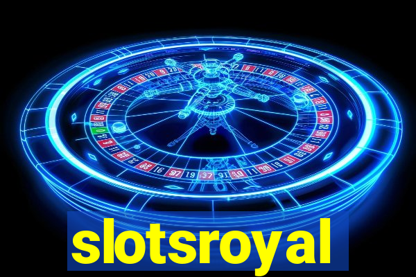 slotsroyal