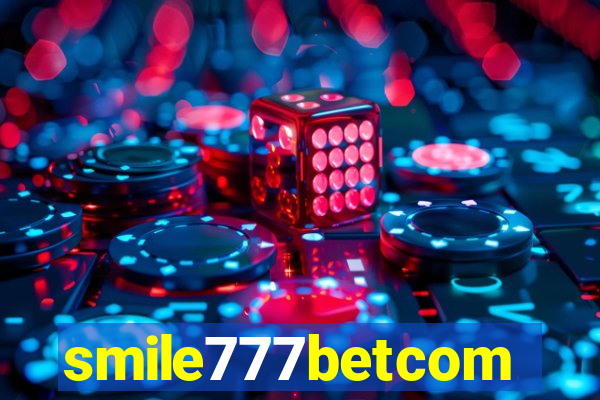 smile777betcom